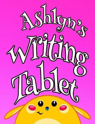 Book cover for Ashlyn's Writing Tablet