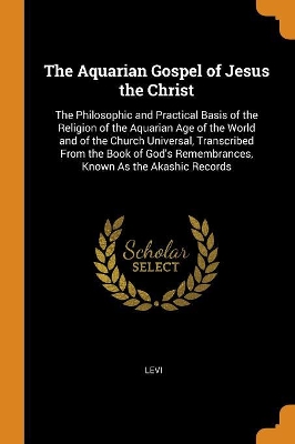 Book cover for The Aquarian Gospel of Jesus the Christ