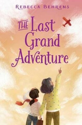 Cover of The Last Grand Adventure