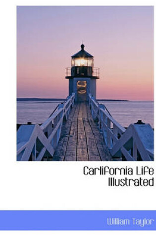 Cover of Carlifornia Life Illustrated