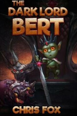 Cover of The Dark Lord Bert