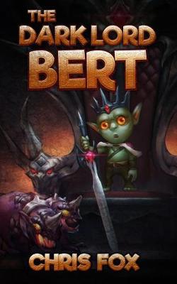 Book cover for The Dark Lord Bert