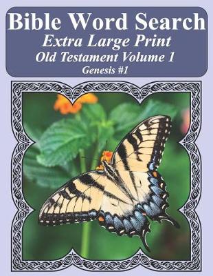 Book cover for Bible Word Search Extra Large Print Old Testament Volume 1