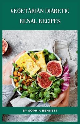 Book cover for Vegetarian Diabetic Renal Recipes