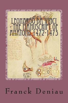 Book cover for Leonardo Da Vinci - The Manuscript of Anatomy 1472-1473