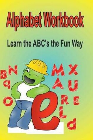 Cover of Alphabet Workbook