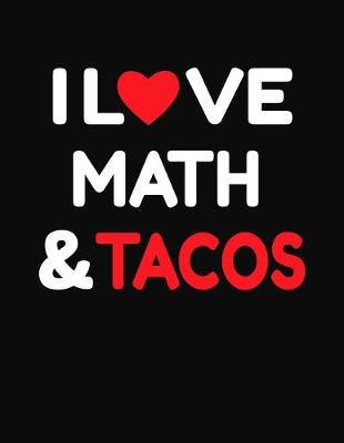 Book cover for I Love Math & Tacos