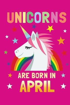 Book cover for Unicorns Are Born in April