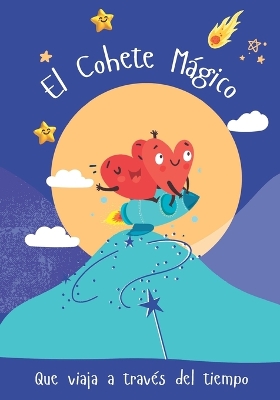 Cover of El Cohete Mágico que viaja a través del tiempo