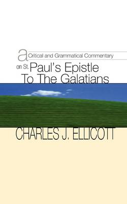 Book cover for Critical and Grammatical Commentary on St. Paul's Epistle to the Galatians