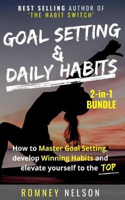 Book cover for Goal Setting and Daily Habits 2 in 1 Bundle