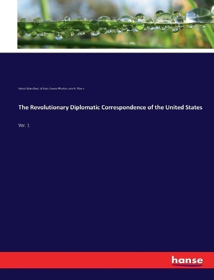 Book cover for The Revolutionary Diplomatic Correspondence of the United States