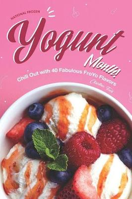 Book cover for National Frozen Yogurt Month!