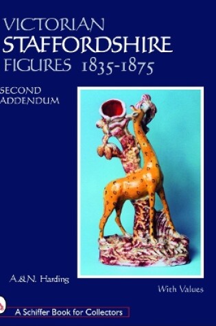 Cover of Victorian Staffordshire Figures 1835-1875: Second Addendum