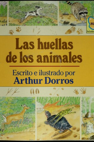 Cover of Las Huellas de Los Animales/Animal Tracks