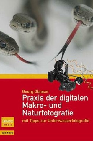 Cover of Praxis Der Digitalen Makro- Und Naturfotografie