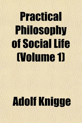 Book cover for Practical Philosophy of Social Life (Volume 1)