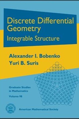 Cover of Discrete Differential Geometry