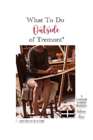 Cover of What To Do Outside Tremont