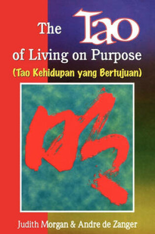 Cover of The Tao of Living on Purpose
