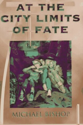 Cover of At the City Limits of Fate
