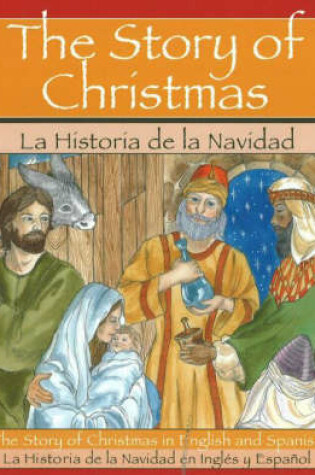 Cover of Story of Christmas / La Historia de La Navidad