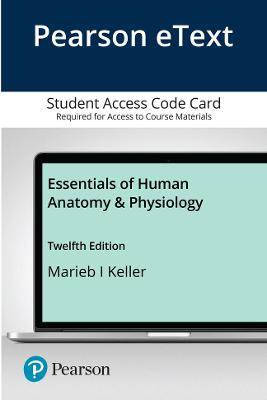Book cover for Pearson eText Essentials of Human Anatomy & Physiology -- Access Card