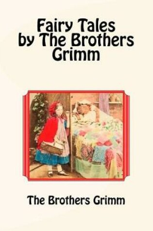 Cover of Fairy Tales by The Brothers Grimm