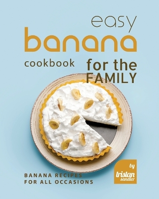 Book cover for Easy Banana Cookbook for the Family