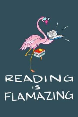 Cover of Reading is Flamazing