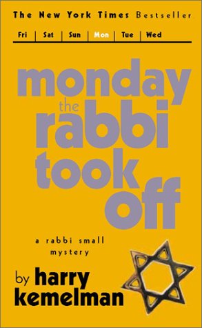 Book cover for Monday the Rabbi Took Off