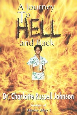 Book cover for A Journey to Hell and Back