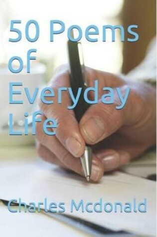 Cover of 50 Poems of Everyday Life