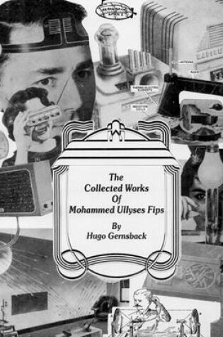 Cover of The Collected Works of Mohammed Ullyses Fips