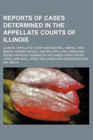 Cover of Reports of Cases Determined in the Appellate Courts of Illinois (Volume 201)