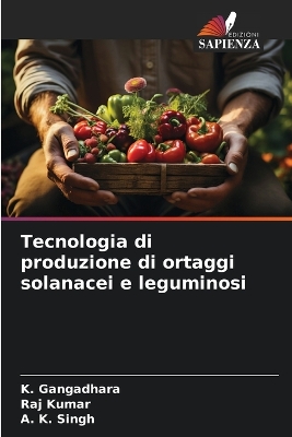 Book cover for Tecnologia di produzione di ortaggi solanacei e leguminosi