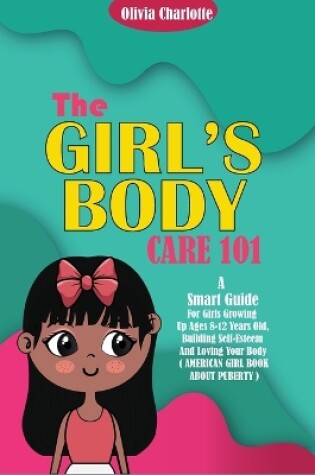 Cover of Girls Body Care 101