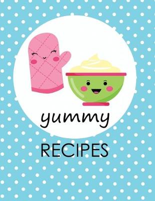 Book cover for Yummy Recipes