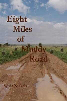 Book cover for Eight Miles of Muddy Road