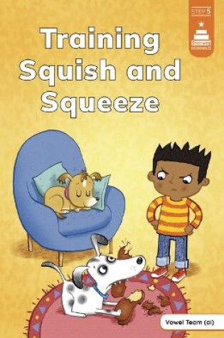 Cover of Training Squish and Squeeze