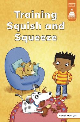 Cover of Training Squish and Squeeze