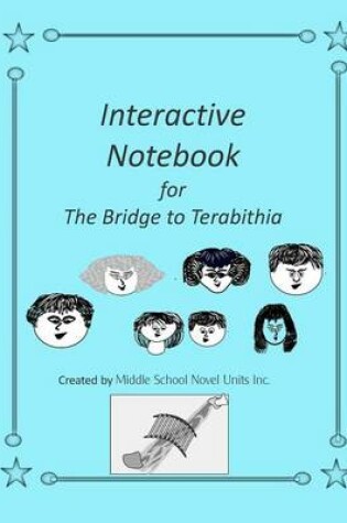 Cover of Interactive Notebook for Bridge to Terabithia