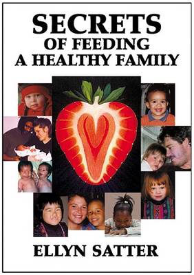 Book cover for Secrets of Feeding a Healthy Family