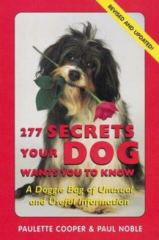 Cover of 277 Secrets Your Dog Wants You to Know