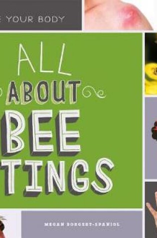 Cover of All about Bee Stings