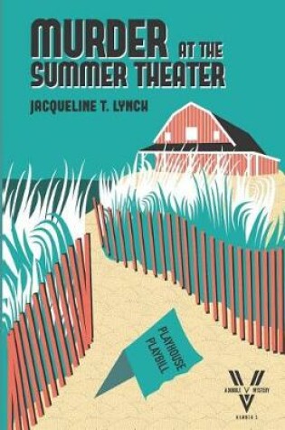 Cover of Murder at the Summer Theater