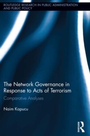 Cover of Network Governance in Response to Acts of Terrorism