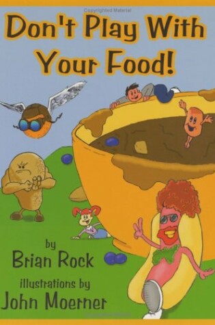Cover of Don't Play with Your Food!