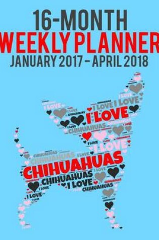 Cover of 2017-2018 Weekly Planner - Wordcloud Chihuahua