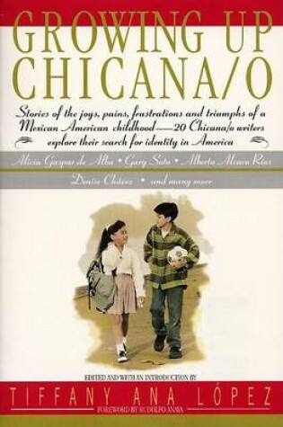 Cover of Growing Up Chicana/O